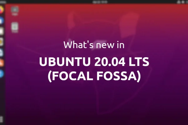 O que há de novo no Ubuntu 20.04 LTS (Focal Fossa), com capturas de tela
